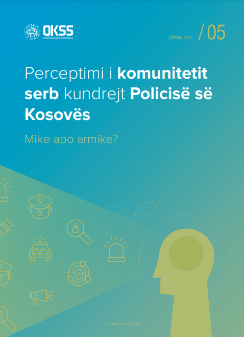 Perceptimi i komunitetit serb kundrejt Policisë së Kosovës - Mike apo armike?