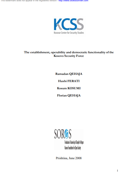 Themelimi, operacionalizimi dhe funksionimi demokratik i Forcës së Sigurisë së Kosovës
