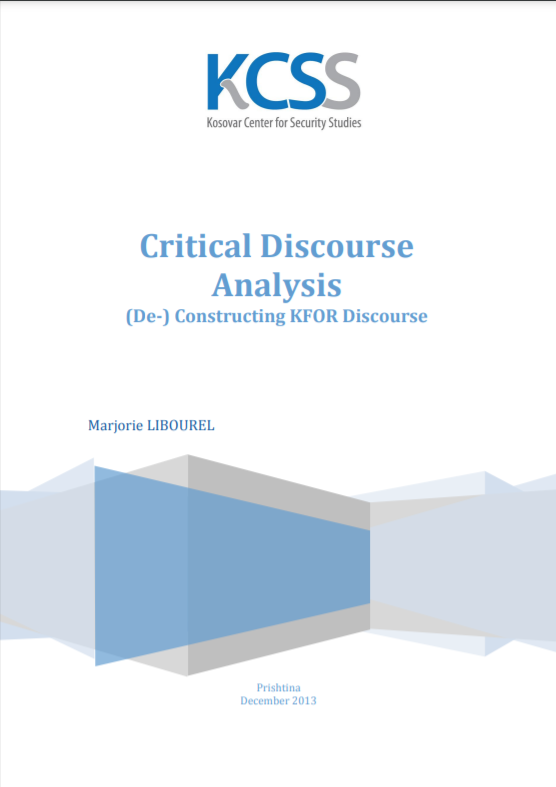 CRITICAL DISCOURSE ANALYSIS (DE-) CONSTRUCTING KFOR DISCOURSE