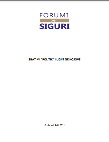 ]Zbatimi ‘Politik’ i Ligjit në Kosovë