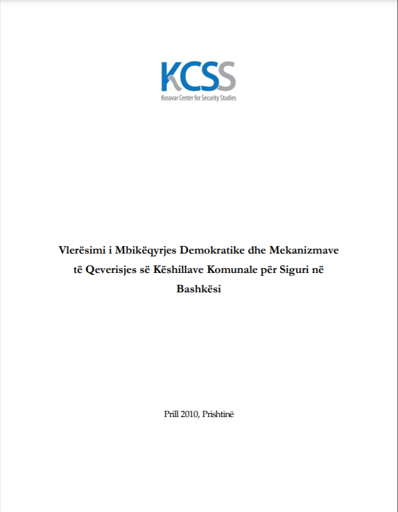 Vlerësimi i Mbikëqyrjes Demokratike dhe Mekanizmave të Qeverisjes së Këshillave Komunale për Siguri në Bashkësi
