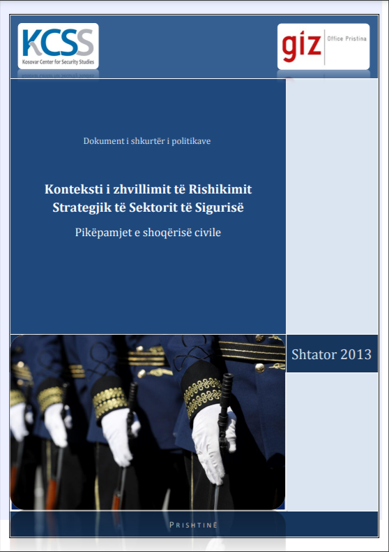 Konteksti i zhvillimit të Rishikimit Strategjik të Sektorit të Sigurisë - pikëpamjet e shoqërisë civile