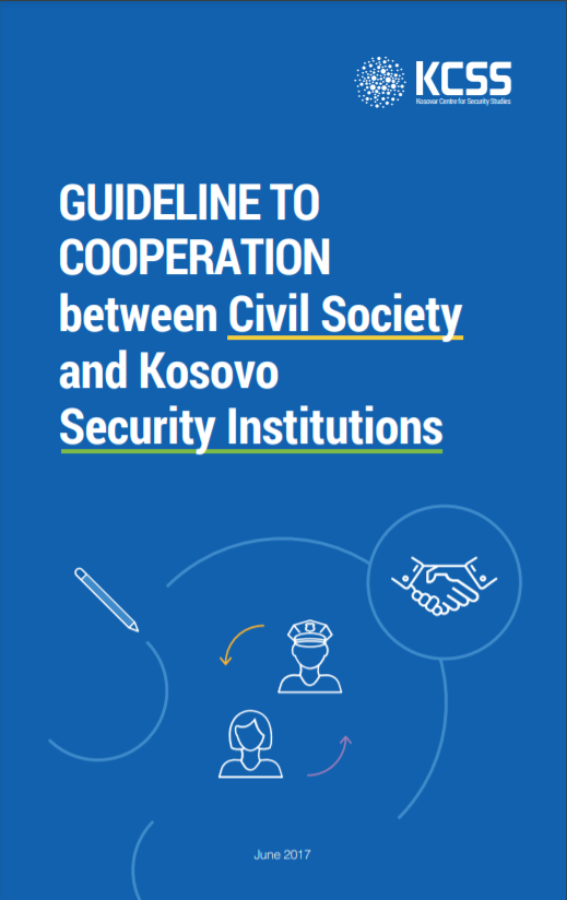 UDHËZUES PËR BASHKËPUNIMIN E SHOQËRISË CIVILE ME INSTITUCIONET E SIGURISË NË KOSOVË