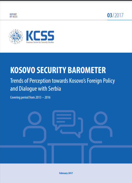 BAROMETRI KOSOVAR I SIGURISË: TRENDET E PERCEPTIMEVE TË PUBLIKUT PËR POLITIKËN E JASHTME DHE DIALOGUN ME SERBINË