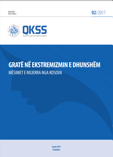 Gratë në ekstremizmin e dhunshëm: Mësimet e nxjerra nga Kosova 