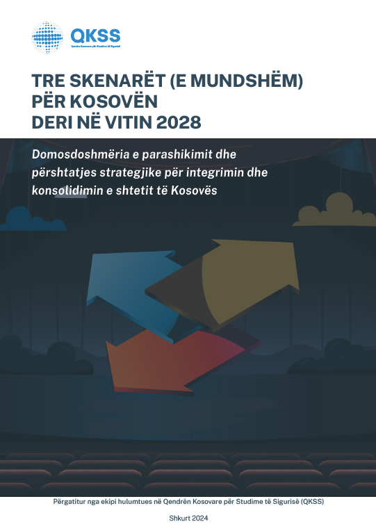  Tre Skenarët (e mundshëm) për Kosovën deri në Vitin 2028