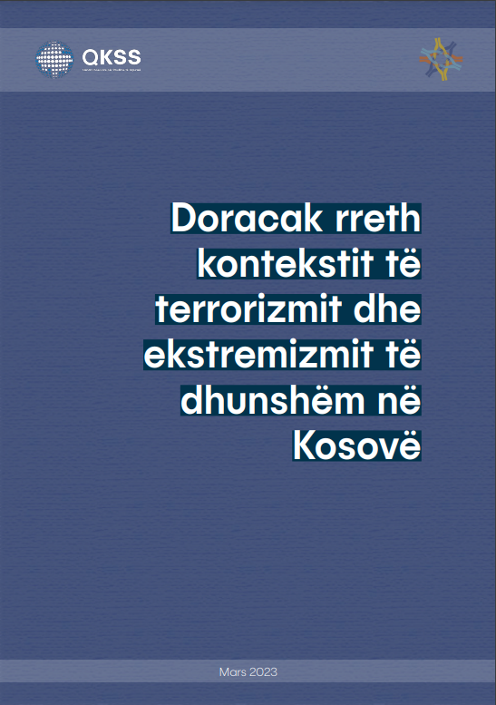 Doracak rreth kontekstit të terrorizmit dhe ekstremizmit të dhunshëm në Kosovë