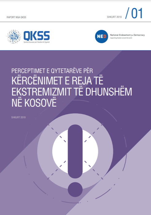 Barometri Kosovar i Sigurisë - Edicion Special  Perceptimet e qytetarëve për kërcënimet e reja të ekstremizmit të dhunshëm në Kosovë