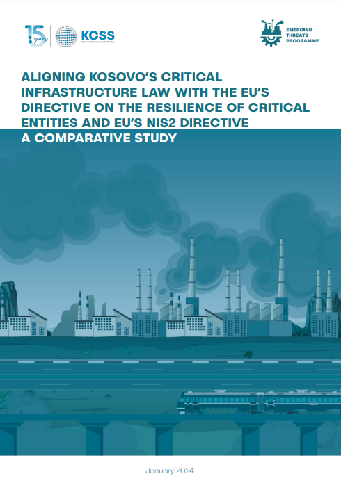 Përafrimi i Ligjit të Kosovës për Infrastrukturën Kritike me Direktivën e BE-së për Qëndrueshmërinë e Entiteteve Kritike dhe Direktivën NIS2 të BE-së 