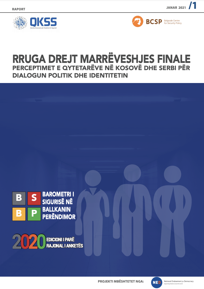 Rruga drejt marrëveshjes finale - Perceptimet e qytetarëve në Kosovë dhe Serbi për Dialogun Politik dhe Identitetin 