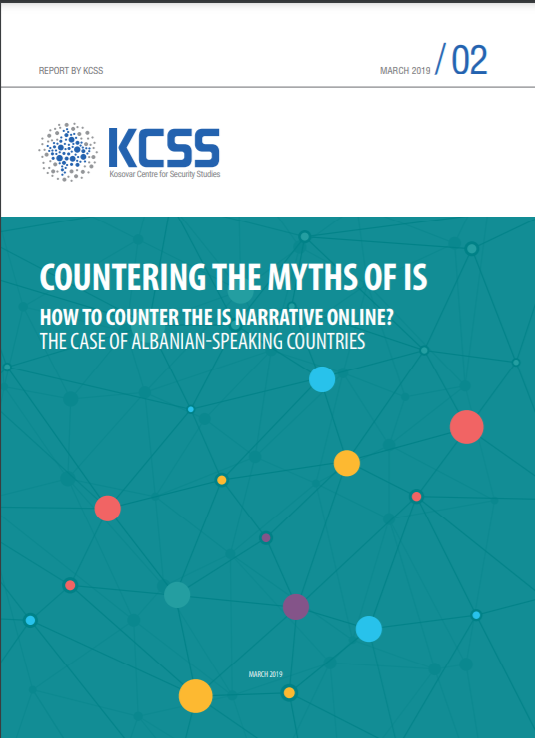 Thyerja e miteve të ISIS-it; Si të kundërveprohet ndaj narrativës së ISIS-it në Internet? - Rasti i shteteve shqip-folëse