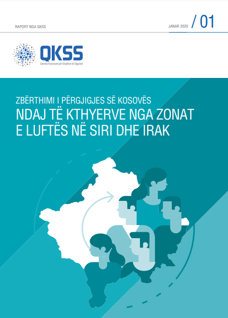 Zbërthimi i përgjigjes së Kosovës ndaj të kthyerve nga Zonat e luftës në Siri dhe Irak 