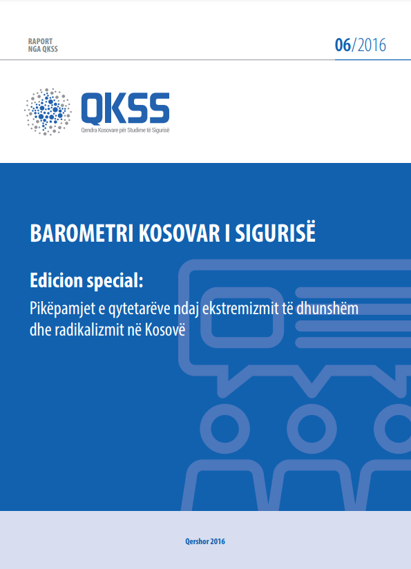 PIKËPAMJET E QYTETARËVE NDAJ EKSTREMIZMIT TË DHUNSHËM DHE RADIKALIZMIT NË KOSOVË