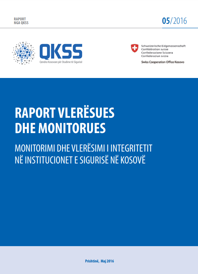 RAPORT VLERËSUES DHE MONITORUES - MONITORIMI DHE VLERËSIMI I INTEGRITETIT NË INSTITUCIONET E SIGURISË NË KOSOVË