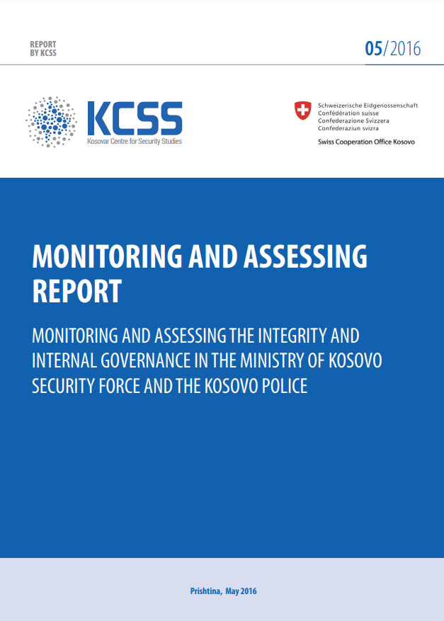 RAPORT VLERËSUES DHE MONITORUES - MONITORIMI DHE VLERËSIMI I INTEGRITETIT NË INSTITUCIONET E SIGURISË NË KOSOVË