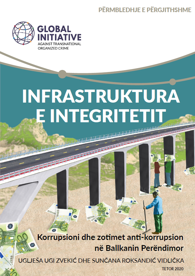 Infrastuktura e integritetit: Korrupsioni dhe zotimet anti-korrupsion në Ballkanin Perëndimor